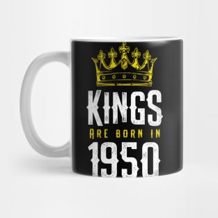 kings are born 1950  birthday quote crown king birthday party gift Mug